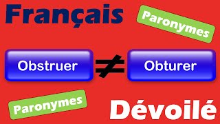 Obstruer et Obturer Paronymes [upl. by Yaron]