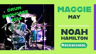 Maggie May  Rockschool Drums  Music Heroes Drum Showcase 2024 [upl. by Boyce]