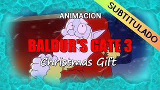 Baldurs Gate 3 I Animacion 3 Christmas Gift Sub español [upl. by Inek109]