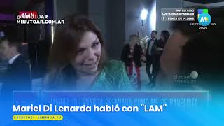 Mariel Di Lenarda habló con LAM  Minuto Argentina [upl. by Nwahsan995]