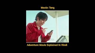 Tang Adventure Movie Explained 🔍  Full Story in Hindi 🎬 [upl. by Tarazi]