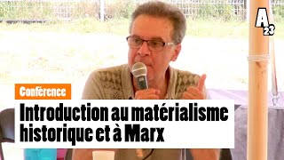 Introduction au matérialisme historique et à Marx  conférence AMFIS2023 [upl. by Notsej889]