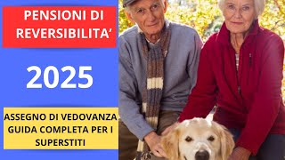 PENSIONE DI REVERSIBILITA 2025 [upl. by Etyak]