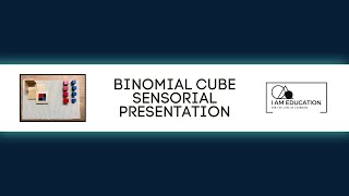 Montessori Materials  Binomial Cube  Sensorial Presentation [upl. by Inalel]