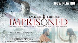 Imprisoned  Trailer  Laurence Fishburne Juan Pablo Raba Juana Acosta  Cinema Libre [upl. by Groome911]