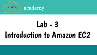 Lab  3 Introduction to Amazon EC2  Module 6  Compute  AWS Academy  AWS cloud foundations [upl. by Conny980]