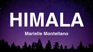 HIMALA  Marielle Montellano Lyrics [upl. by Ajoop]