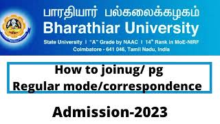 ✌💥Bharathiar University joining process regular mode and correspondent mode admission 2023 [upl. by Amoihc525]