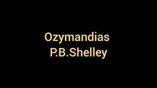 Ozymandias by PB Shelley [upl. by Edrei]