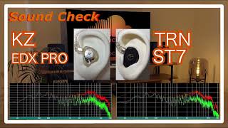 KZ EDX PRO vs TRN ST7 IEMs Chinese InEar Sound Comparison 中華イヤホン音比較 [upl. by Alyahs345]