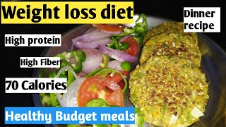 Weight loss Diet  Dinner recipes for weight loss  How to lose weight fast  Healthy budget meals [upl. by Ier635]