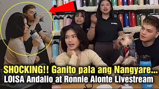 Shocking Ganito Nangyare sa Livestream nina Loisa Andalio at Ronnie Alonte [upl. by Shiller]