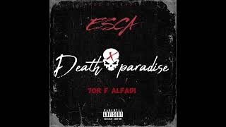 Esca  Death paradise freestyle [upl. by Trotta]