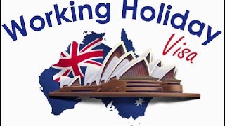 Work amp Holiday Visa for Australia full detail [upl. by Ulund27]