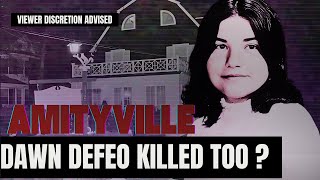 The Shocking Truth Behind the Amityville Murders Did Dawn DeFeo Kill Her Family [upl. by Kcirdled327]