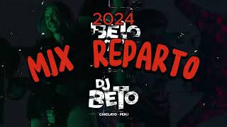 MIX REPARTO 2024 LA RISOS JP EL CHAMACO MAWELL DARELL EL DUKESITO ROWA SET LIVE DJ BETO [upl. by Hugon744]