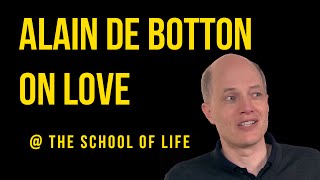 Alain de Botton on Love [upl. by Coretta]