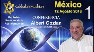 Conferencia Albert Gozlan Secretos de la Reencarnación México 2018  parte 1 [upl. by Emee]