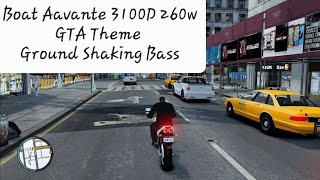 Boat Aavante 3100D 260w GTA Theme  Ground Shaking Bass  Use Headset For Best Audio Experience [upl. by Atinehs]