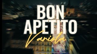 VARIOLA  Bon Apetito Official Video [upl. by Spancake]