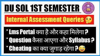 Sol First Semester Internal Assessment Queries 2023 II Sol 1st Sem Assignment Important Video [upl. by Aruasor]