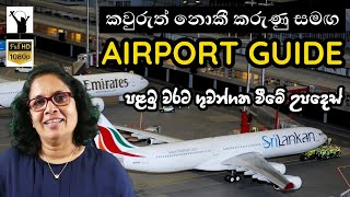 Airport Guide for the First Time Traveler in Flight  Colombo to Anywhere Sinhala Vlog [upl. by Eidson877]