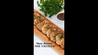 MapleBalsamic Pork Tenderloin [upl. by Xylina231]