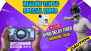 BGMI GYRO DELAY 🤯WORLD BEST TRICK REVEALED  REALME 11X GYROSCOPE DELAY FIX AND ALL DEVICE GYRO FIX [upl. by Iarised259]