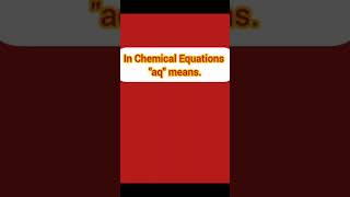 Aqueous MeansChemical Equationschemistryclass12 chemicalequations [upl. by Bess]