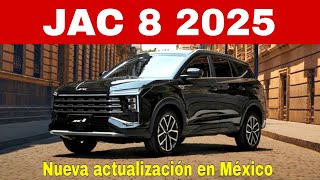 NUEVO JAC 8 2025 ya esta disponible en MÉXICO [upl. by Ern610]