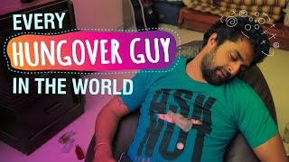 Every Hungover Guy In The World  Being Indian [upl. by Stimson]