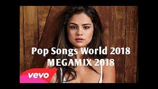 Pop Songs World 2018  Mashup 1 HOUR Wild Thoughts Despacito Paris Attentio by Kings fanclub [upl. by Jock]