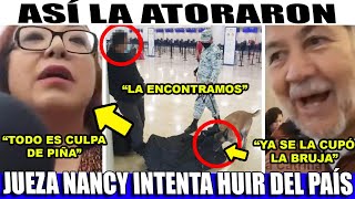 ESCANDALOOO JUEZA NANCY INTENTA HUIR DE SUS DELITOS ¡ASÍ LA TORCIERON [upl. by Nomyar646]