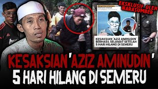 AWAL MULA SEBELUM TERSESAT 1  AZIS AMMINUDIN 5 HARI HILANG DI SEMERU [upl. by Gujral443]