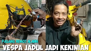 Pasang Remot Alarm Vespa Super 1978 [upl. by Pillihpnhoj989]