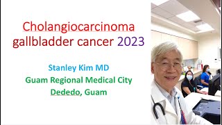 Cholangiocarcinoma and Gallbladder cancer 2023 [upl. by Vanthe]