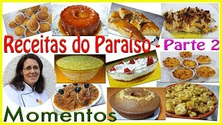 RECEITAS DO PARAÍSO  🍎 quotMomentosquot  Parte 2 [upl. by Adnara]