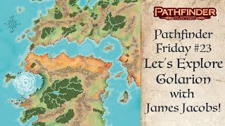 Lets Explore Golarion Pathfinder Friday 23 [upl. by Ahsinar]