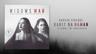 Kapuso Videoke quotBakit Ba Namanquot Widows War OST by Rita Daniela and Hannah Precillas [upl. by Leinadnhoj]