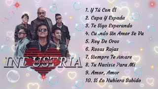 Las Mejores Canciones Para Los Corazones Heridos  Industria Del Amor Mix Románticas Del Ayer [upl. by Lisette473]