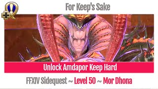 FFXIV Unlock Amdapor Keep Hard  For Keeps Sake  A Realm Reborn [upl. by Silvano]