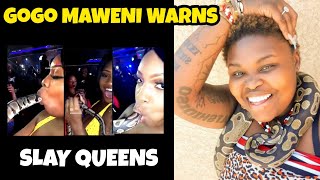 Gogo Maweni warns Slay Queens about Consulting gogomaweni [upl. by Haneehs880]