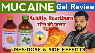 Mucaine Gel Syrup In Hindi  Uses Dose amp Side Effects  Best Antacid For Heartburn [upl. by Asen]