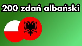 200 zdań  albański  Polskie [upl. by Asilenna515]