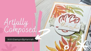 How to make a quick card using Artfully Composed from Stampin Up [upl. by Rankin612]