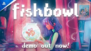 Fishbowl  Demo Launch Trailer  PS5 Games [upl. by Lynelle]