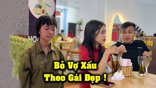 Phim Ngắn  Thanh Niên Bỏ Vợ Xấu Ở Quê Theo Gái Đẹp [upl. by Raychel]