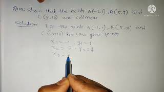 Show that the points A11 B57 C810 are collinear Proof Collinear points Class 10 Maths [upl. by Isoj]