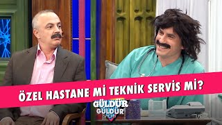 Hastane Mi Teknik Servis Mi  Güldür Güldür Show [upl. by Hanfurd]