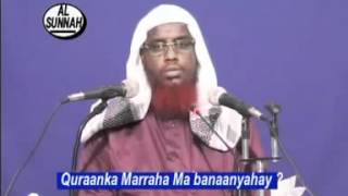 Marraha Quranka la aqristo sanadki mar mabanaanyahay by sh umal [upl. by Cook]